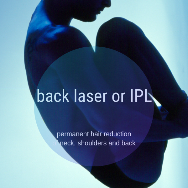 bakc laser hair removal for men in Paddington, Sydney